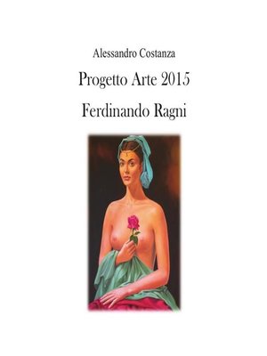 cover image of Progetto Arte 2015--Ferdinando Ragni